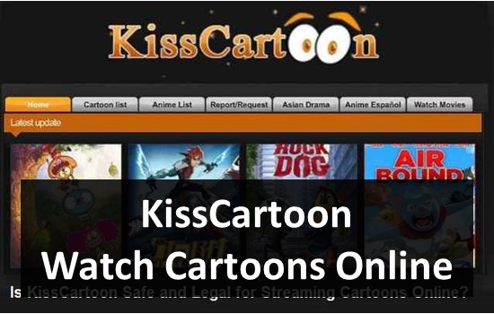 KissCartoon – Watch Cartoon & Anime Online Without Sign-Up